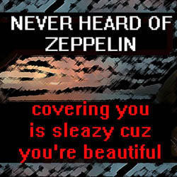 covering you is sleazy cuz you're beautiful